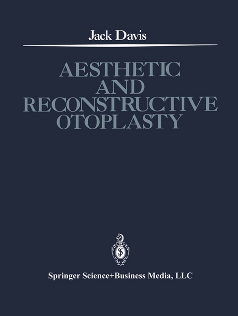 Aesthetic and Reconstructive Otoplasty - Jack Davis