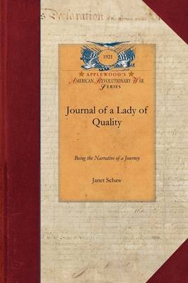 Journal of a Lady of Quality -  Janet Schaw