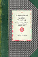 Boston School Kitchen Text-Book -  Mrs D a Lincoln