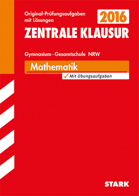 Zentrale Vergleichsklausur Gymnasium NRW - Mathematik - Günther Weber