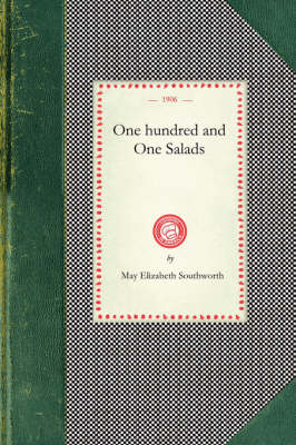 One Hundred and One Salads - May Southworth