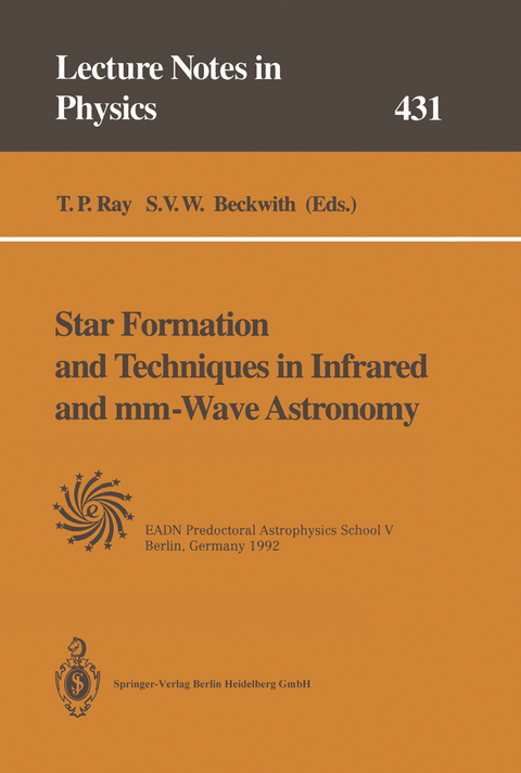 Star Formation and Techniques in Infrared and mm-Wave Astronomy - 