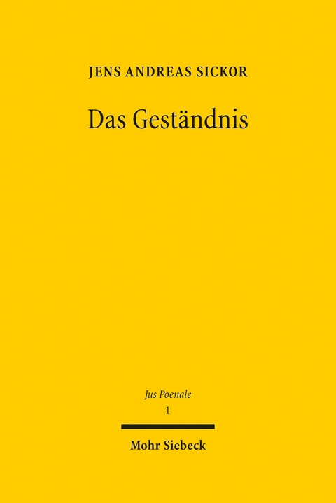 Das Geständnis -  Jens Andreas Sickor