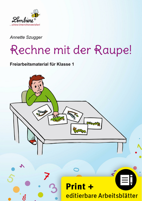 Rechne mit der Raupe! - Annette Szugger