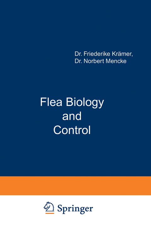 Flea Biology and Control - Friederike Krämer, Norbert Mencke