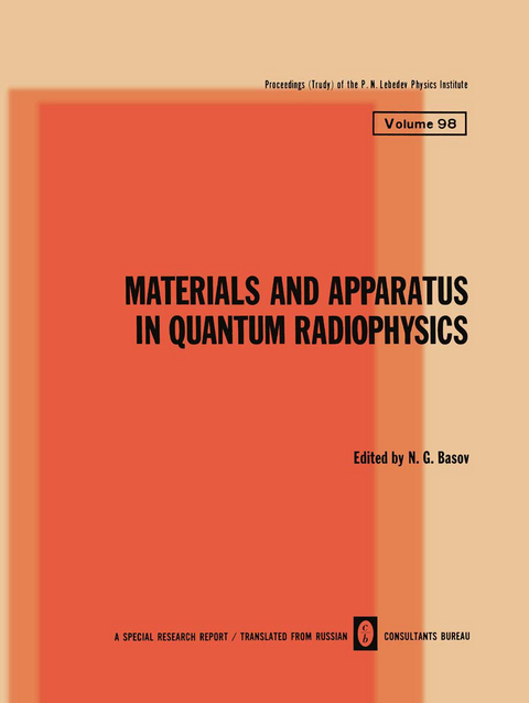 Materials and Apparatus in Quantum Radiophysics - 