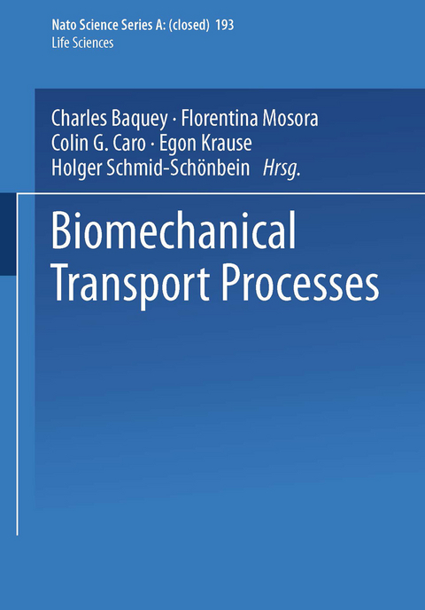 Biomechanical Transport Processes - Charles Baquey