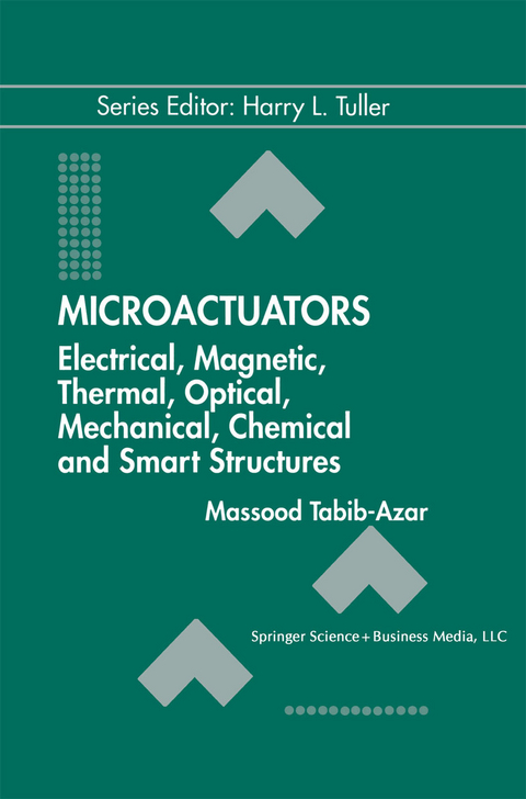 Microactuators - Massood Tabib-Azar