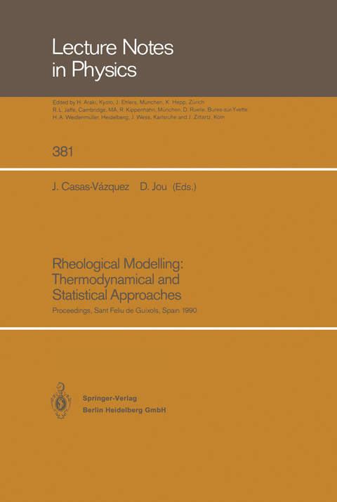 Rheological Modelling: Thermodynamical and Statistical Approaches - 