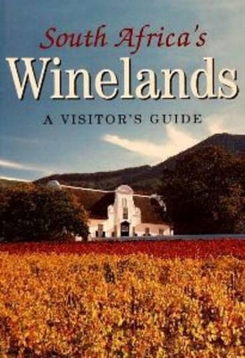 South Africa's Winelands - Tanith Hobson, John Collins