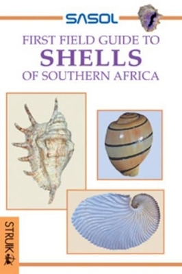 SASOL First Field Guide to Shells - Douw Steyn