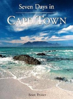7 Days in Cape Town - Sean Fraser