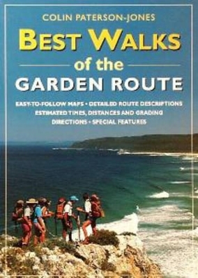 Best Walks of the Garden Route - Colin Paterson-Jones