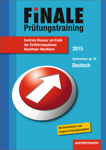 Finale - Prüfungstraining Zentrale Klausuren am Ende der Einführungsphase Nordrhein-Westfalen - Marina Dahmen, Wolfgang Fehr, Helmut Lindzus