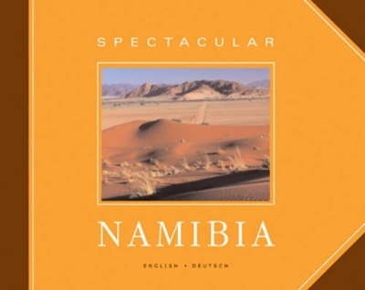 Spectacular Namibia - Tim O' Hagan