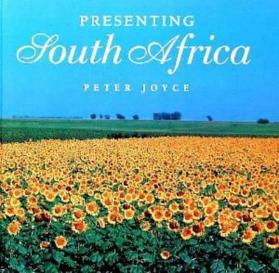 Presenting South Africa - Peter Joyce