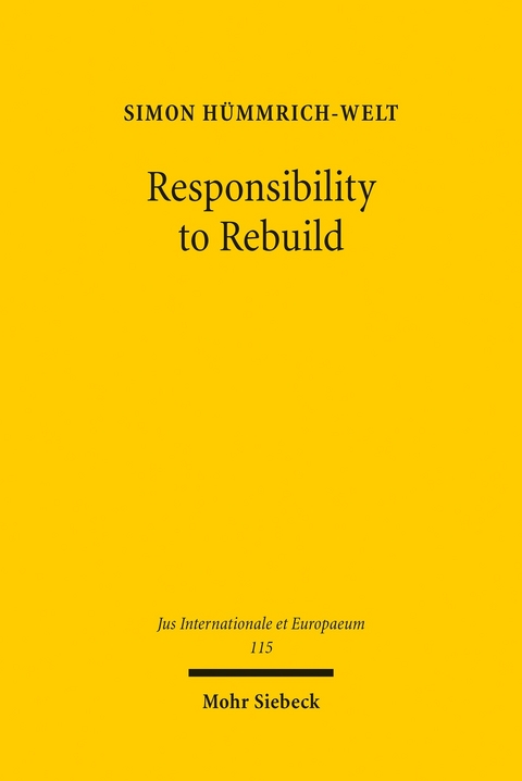 Responsibility to Rebuild -  Simon Hümmrich-Welt