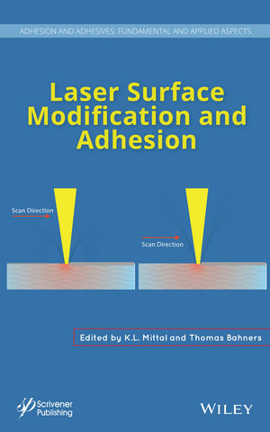 Laser Surface Modification and Adhesion - K. L. Mittal, Thomas Bahners