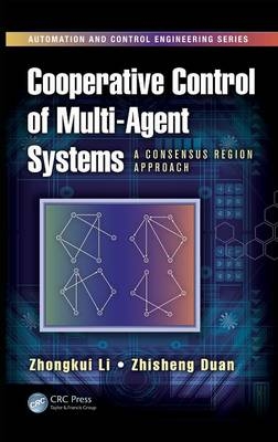 Cooperative Control of Multi-Agent Systems - Zhongkui Li, Zhisheng Duan