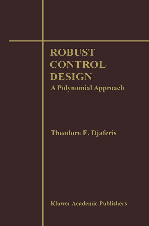 Robust Control Design - Theodore E. Djaferis