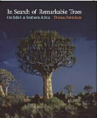 In search of remarkable trees - Thomas Pakenham