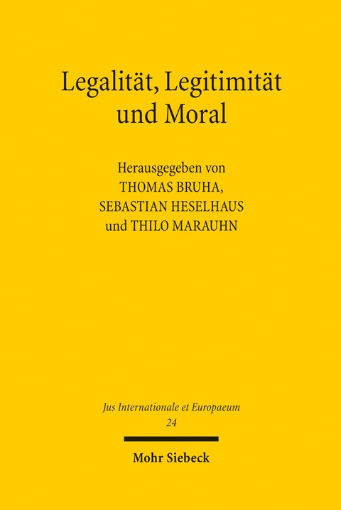 Legalität, Legitimität und Moral - 