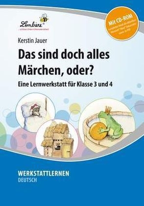 Das sind doch alles Märchen, oder?, m. 1 CD-ROM - Kerstin Jauer