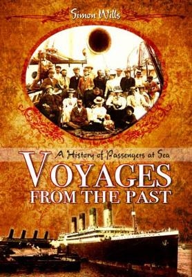 Voyages from the Past - Simon Wills