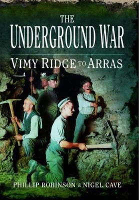 Underground War - Phillip Robinson, Nigel Cave