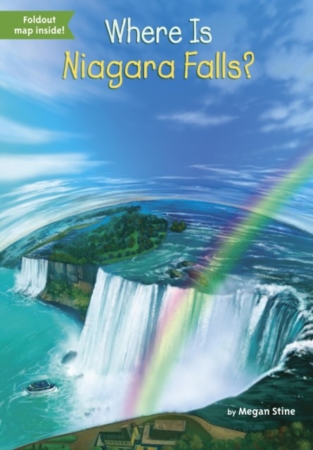 Where Is Niagara Falls? -  Tim Foley,  Megan Stine