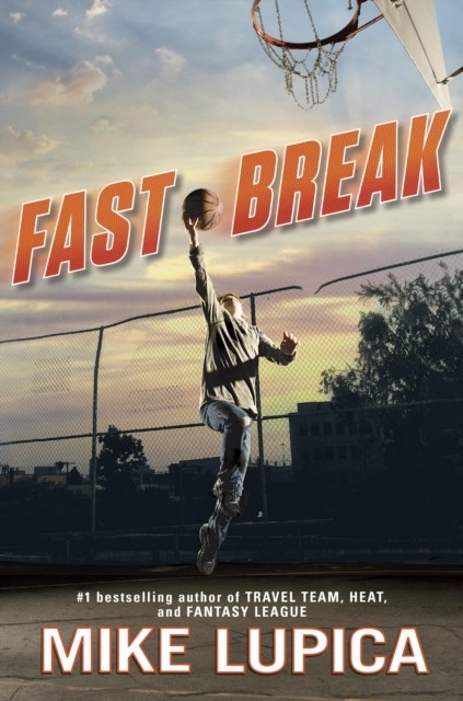 Fast Break -  Mike Lupica