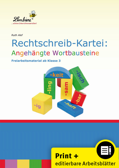 Rechtschreib-Kartei: Angehängte Wortbausteine - Ruth Alef