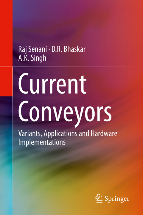 Current Conveyors - Raj Senani, D. R. Bhaskar, A. K. Singh