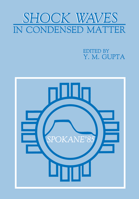Shock Waves in Condensed Matter - Y. M. Gupta