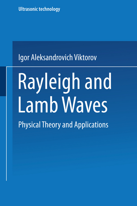 Rayleigh and Lamb Waves - I. A. Viktorov