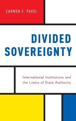 Divided Sovereignty - Carmen Pavel