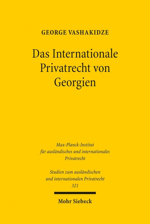 Das Internationale Privatrecht von Georgien -  George Vashakidze