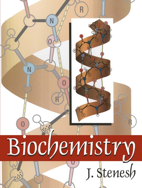 Biochemistry - J. Stenesh