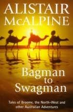 Bagman to Swagman - Alistair McAlpine