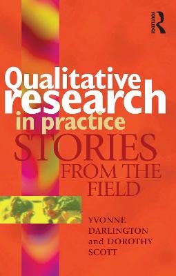 Qualitative Research in Practice - Yvonne Darlington, Dorothy Scott