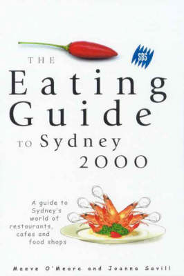 The SBS Eating Guide to Sydney 2000 - Maeve O'Meara, Joanna Savill