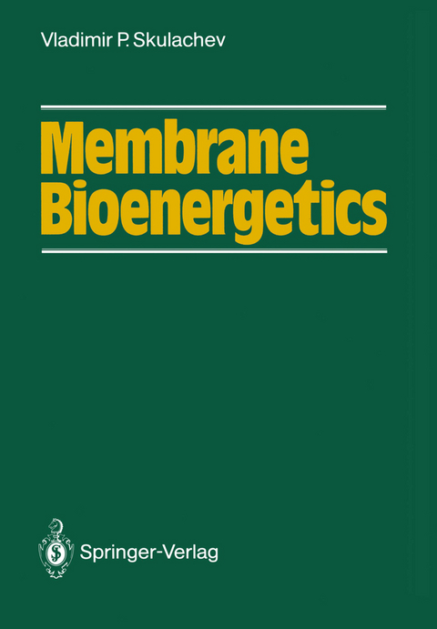 Membrane Bioenergetics - Vladimir P. Skulachev