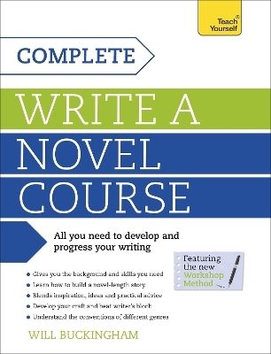 Complete Write a Novel Course - Will Buckingham