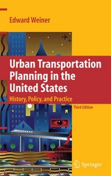 Urban Transportation Planning in the United States -  Edward Weiner