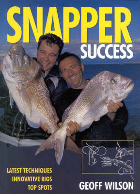 Snapper Success - Geoff Wilson