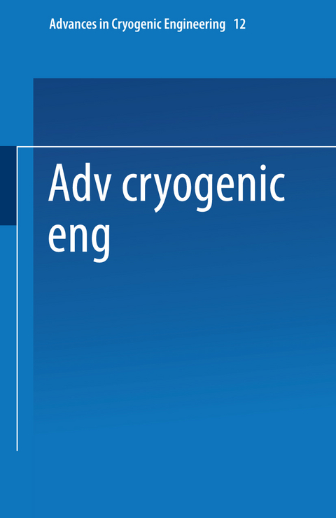 Advances in Cryogenic Engineering - K. D. Timmerhaus