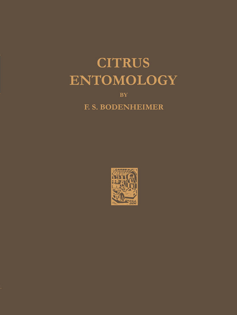 Citrus Entomology - F.S. Bodenheimer