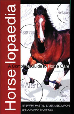 Horselopaedia - Stewart Hastie, Johanna Sharples