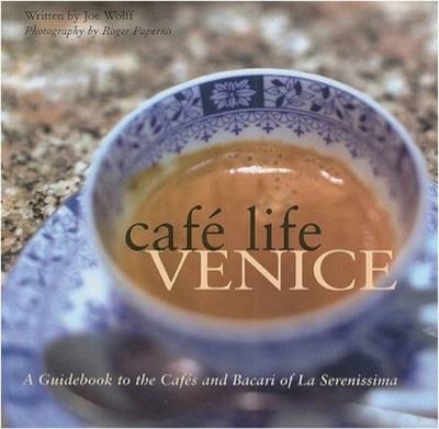 Cafe Life Venice - Joe Wolff