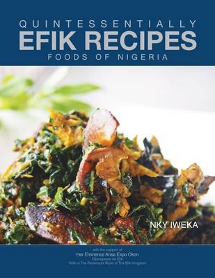 Quintessentially Efik Recipes - Nky Iweka